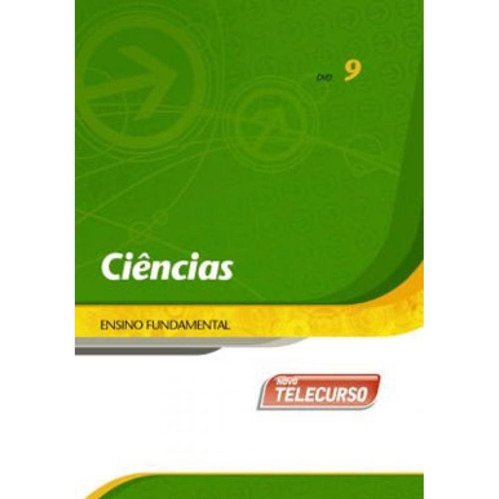 Ciencias Dvd 9 - Ensino Fundamental - Novo Telecurso - Aulas 41 A 45