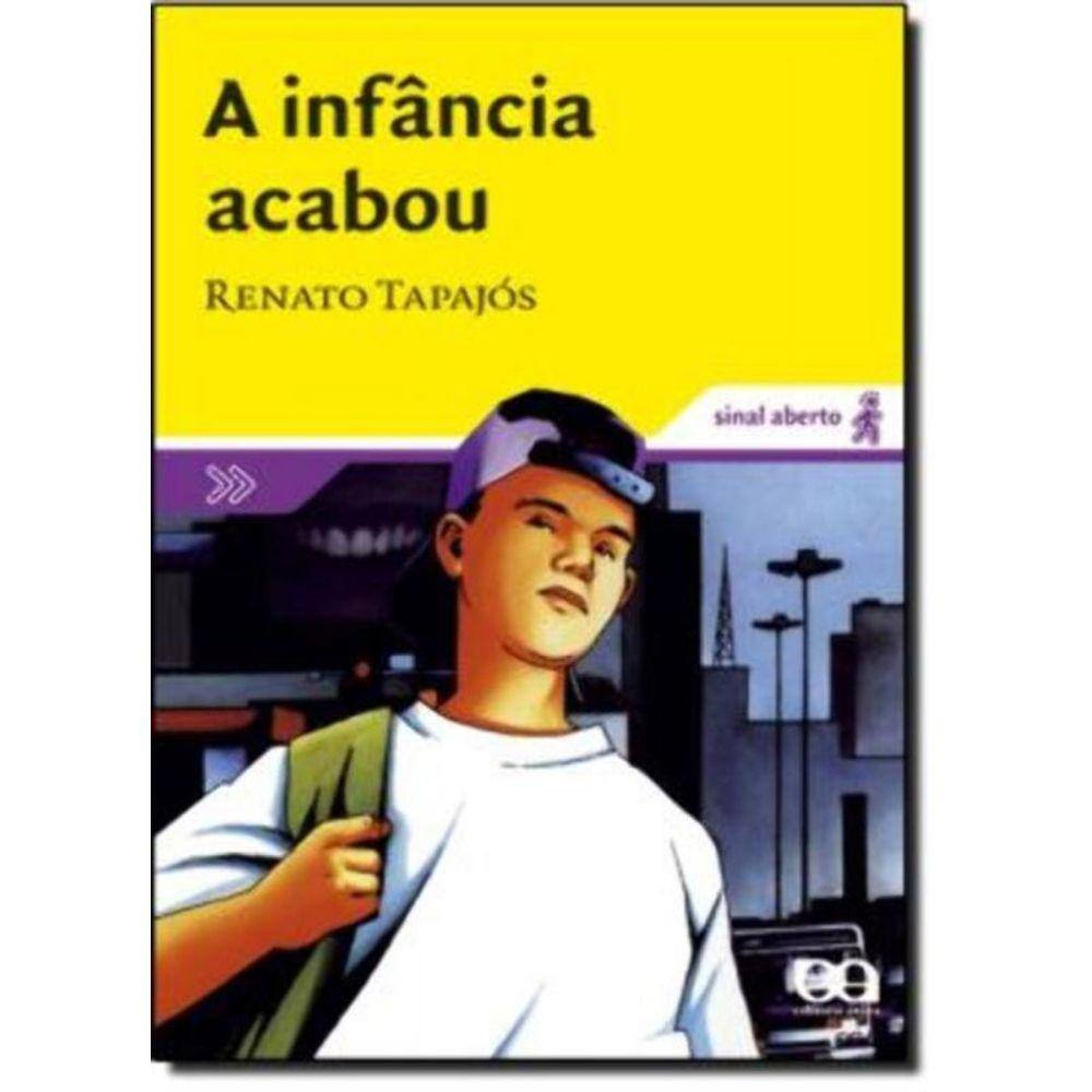 Infância Acabou, A
