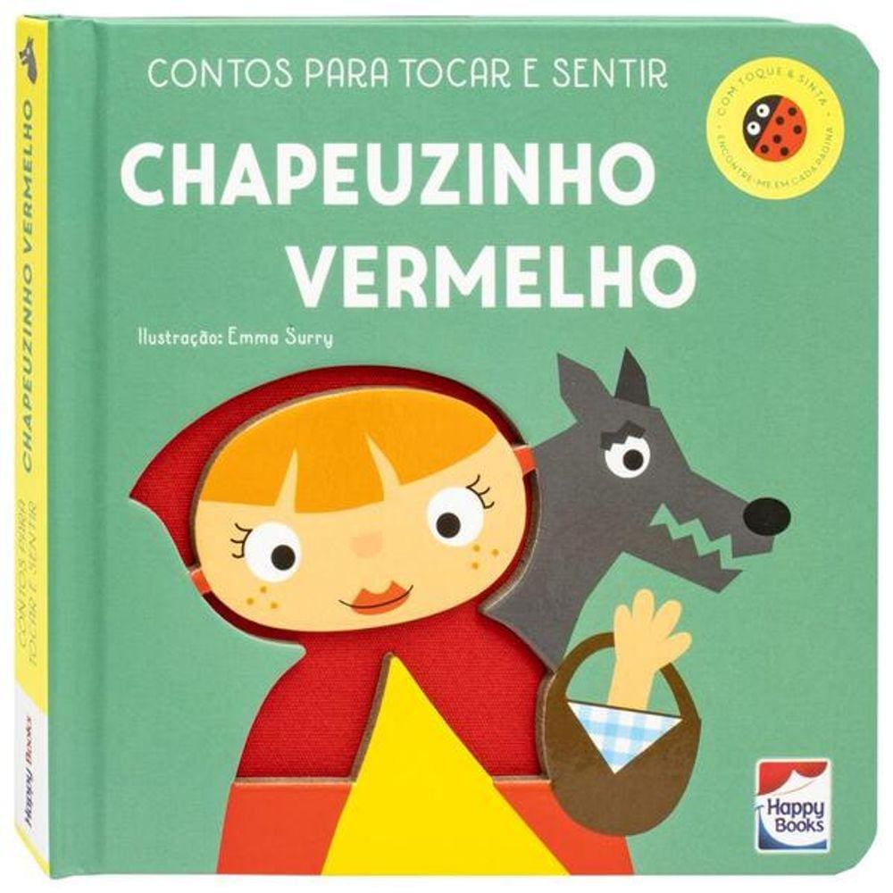 Contos para Tocar e Sentir: Chapeuzinho Vermelho