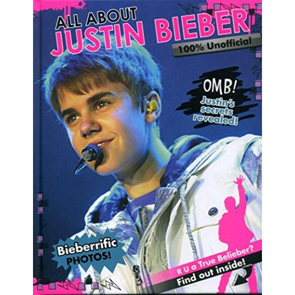 All About Justin Bieber 100% Unofficial