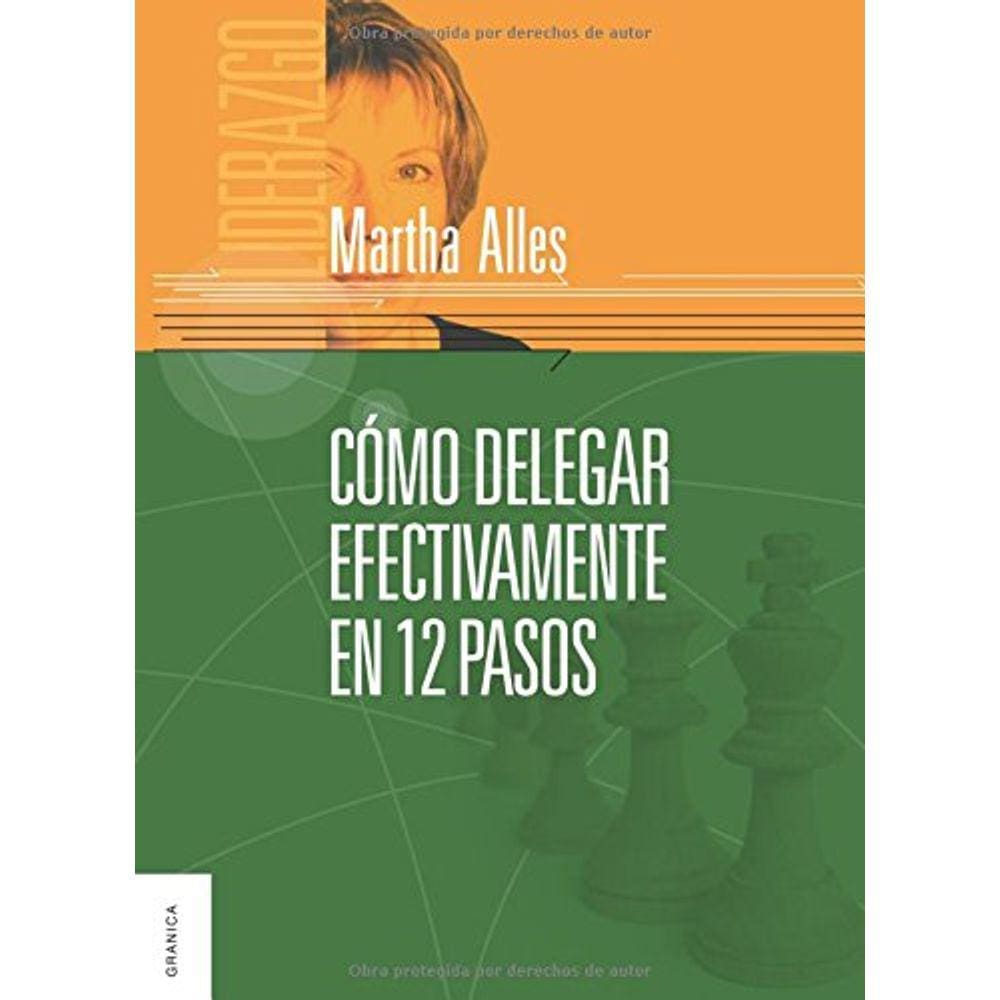 Como Delegar Efectivamente En 12 Pasos