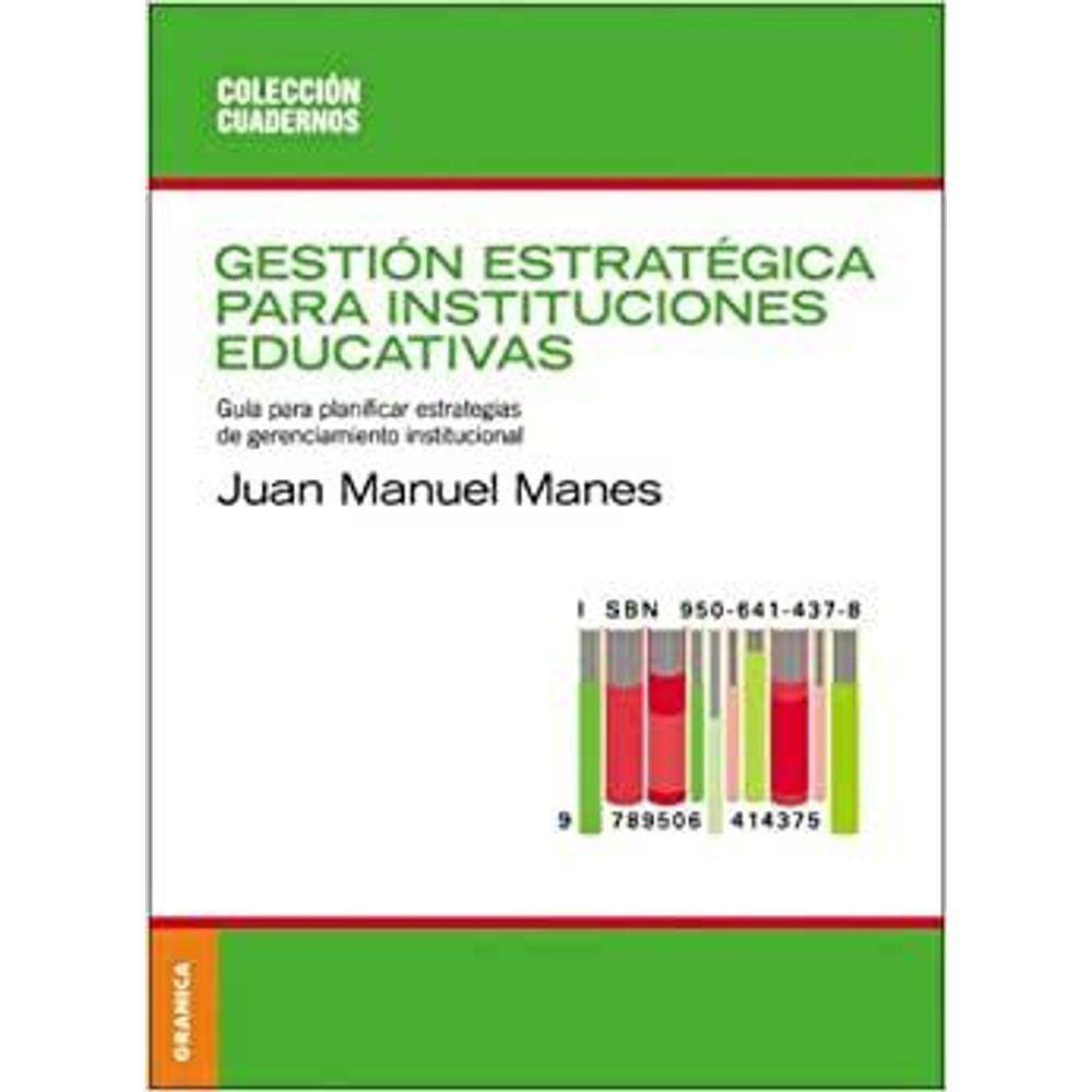 Gestión Estratégica Para Instituciones Educativas