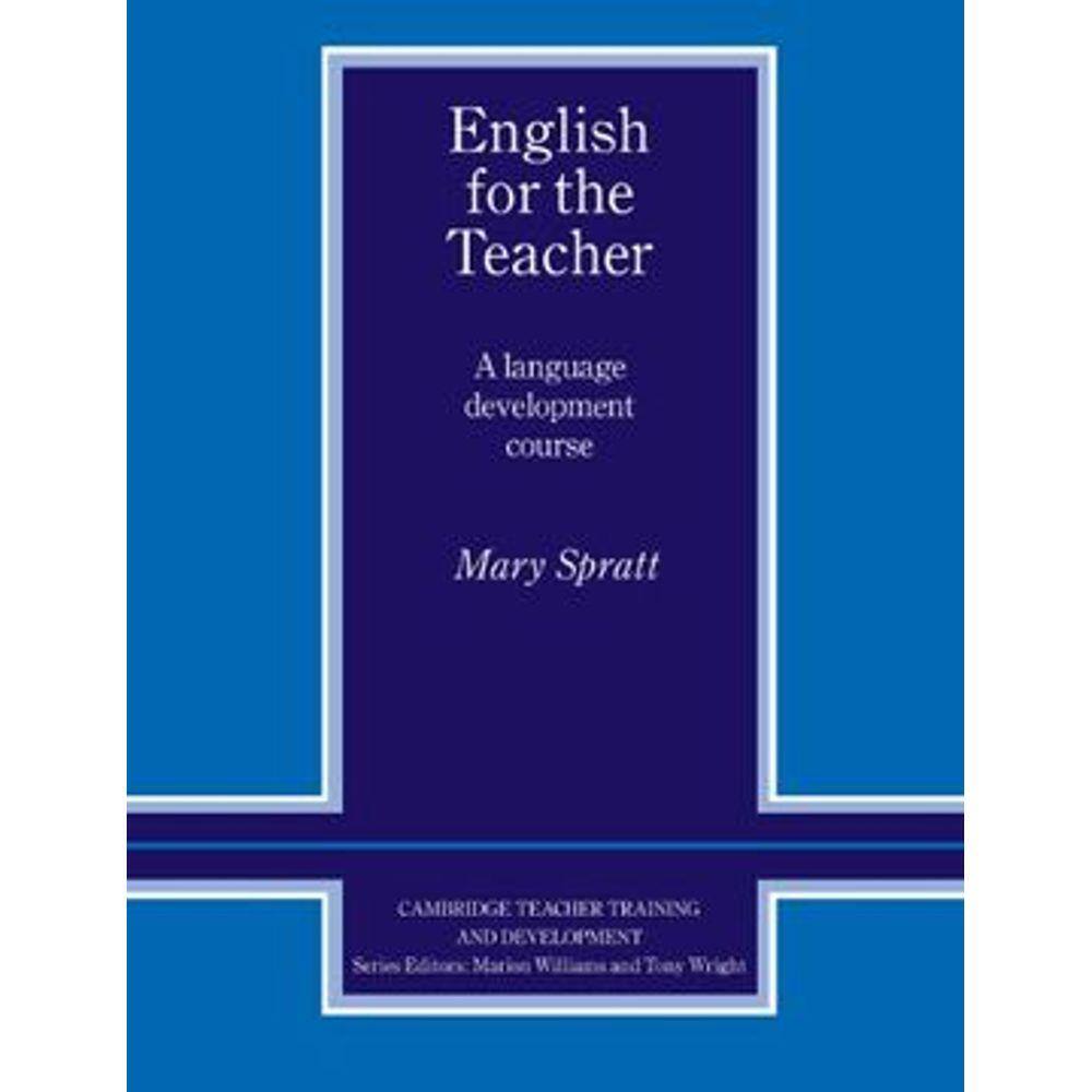 English For The Teacher-A Language Development Cou