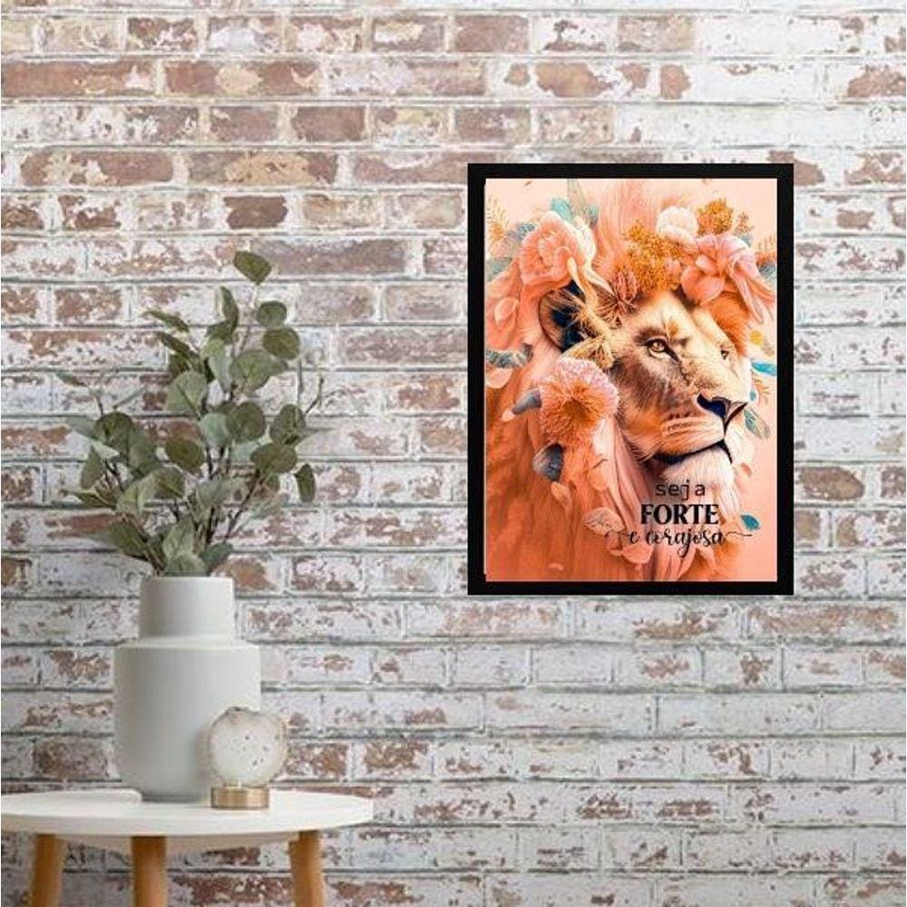Quadro Leoa - Seja Forte E Corajosa 33X24Cm - Com Vidro