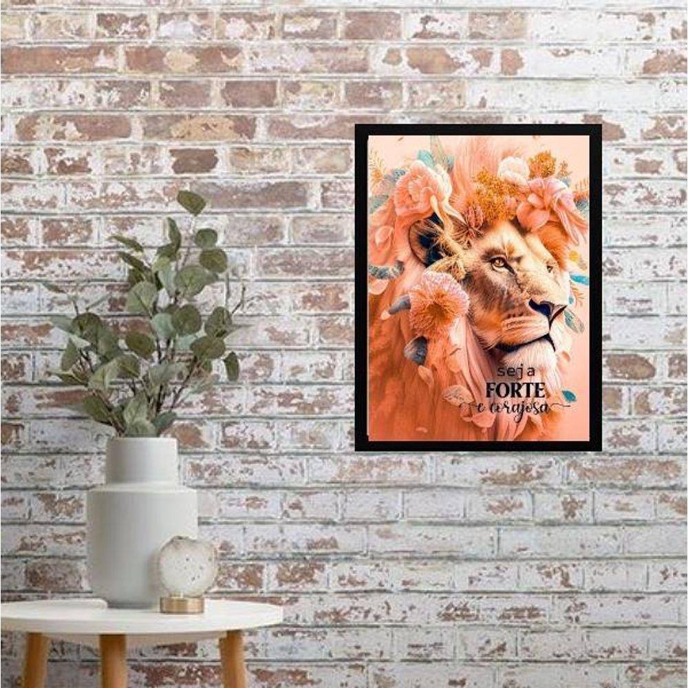 Quadro Leoa - Seja Forte E Corajosa 33X24Cm - Com Vidro