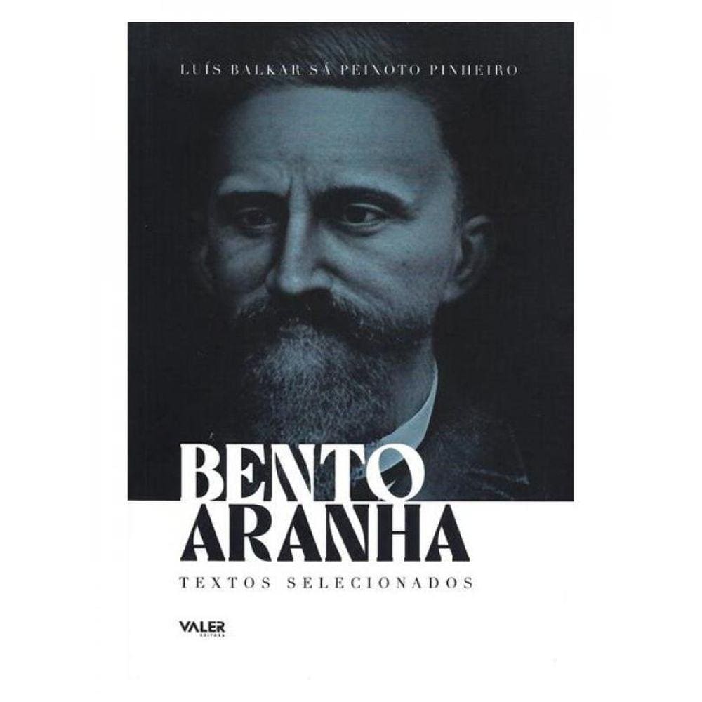 Bento Aranha: Textos Selecionados