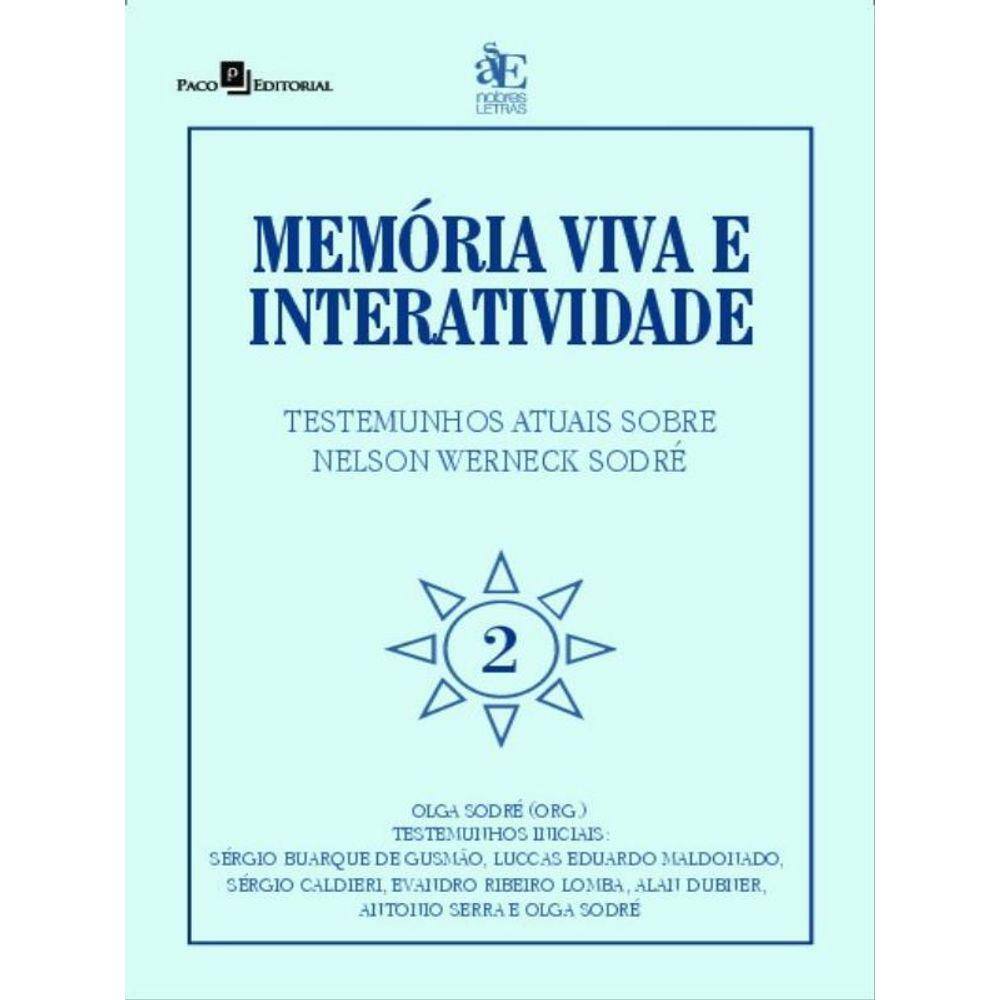 Memória Viva E Interatividade - Vol. 2