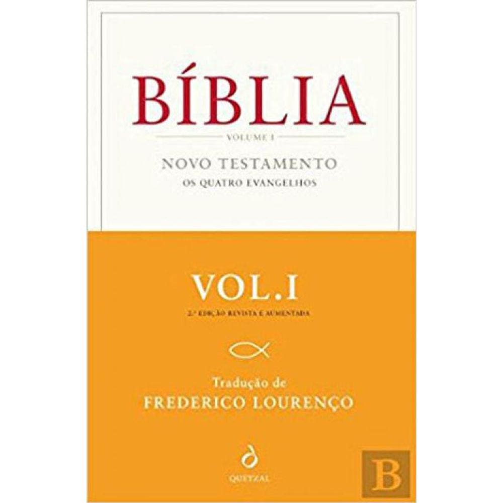 Biblia - Novo Testamento - Os Quatro Evangelhos - Vol. 1