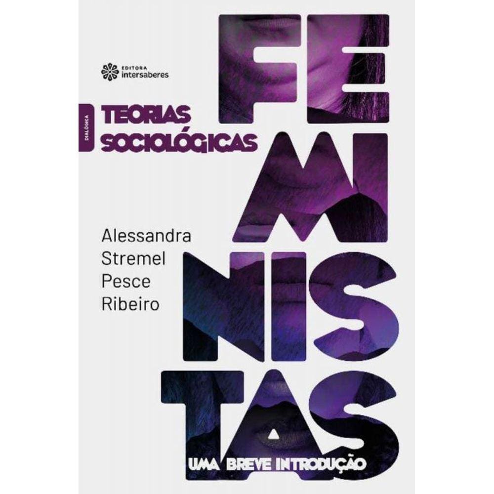 Teorias Sociológicas Feministas - Uma Breve Introdução