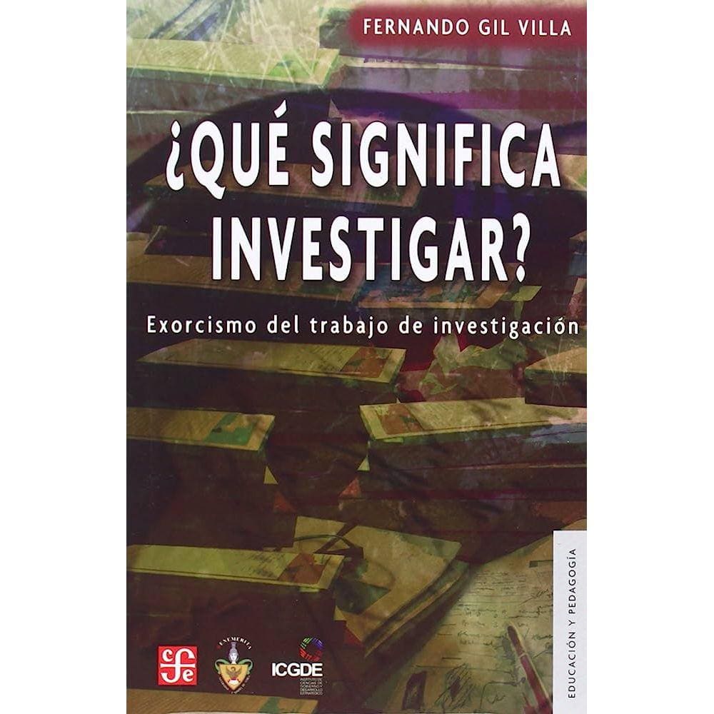 Qué Significa Investigar?  Exorcismo Del Trabajo De Investigación