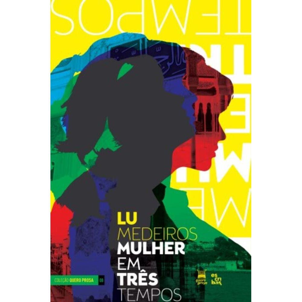 Mulher em 3 tempos