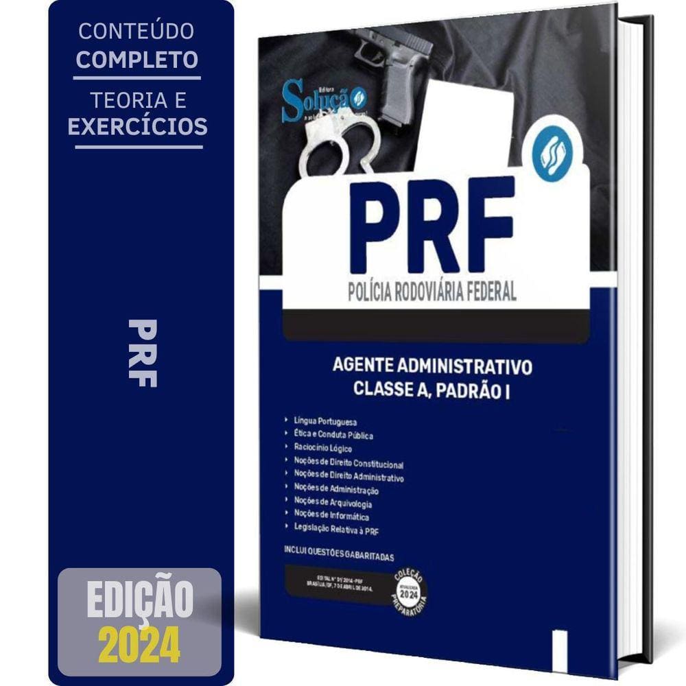 Apostila Prf 2024 - Agente Administrativo Classe A, Padrão I