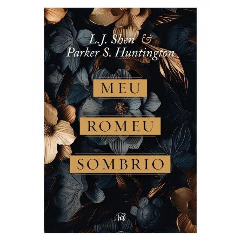Meu Romeu Sombrio – O Dark Romance De L.J. Shen E Parker S. Huntington É Uma Releitura Moderna De Ro
