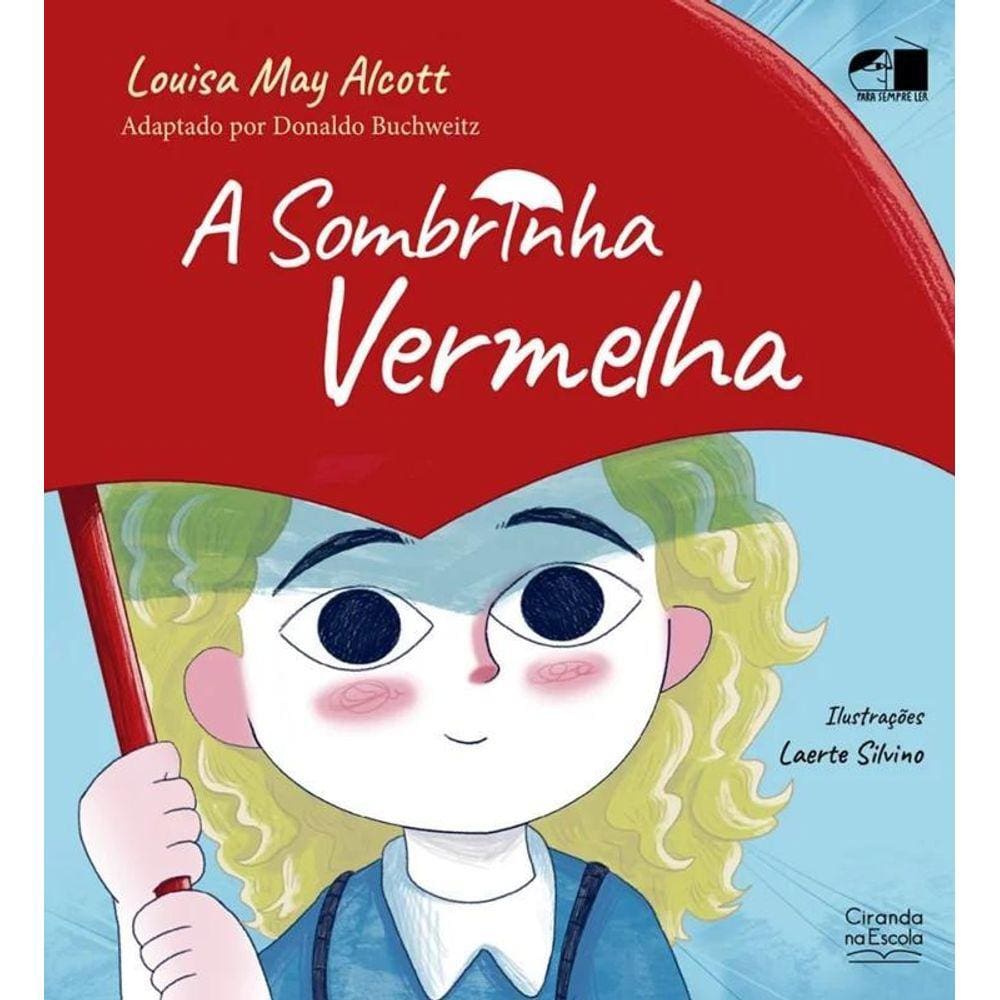Literatura Infantil - Para Sempre Ler - A Sombrinha Vermelha
