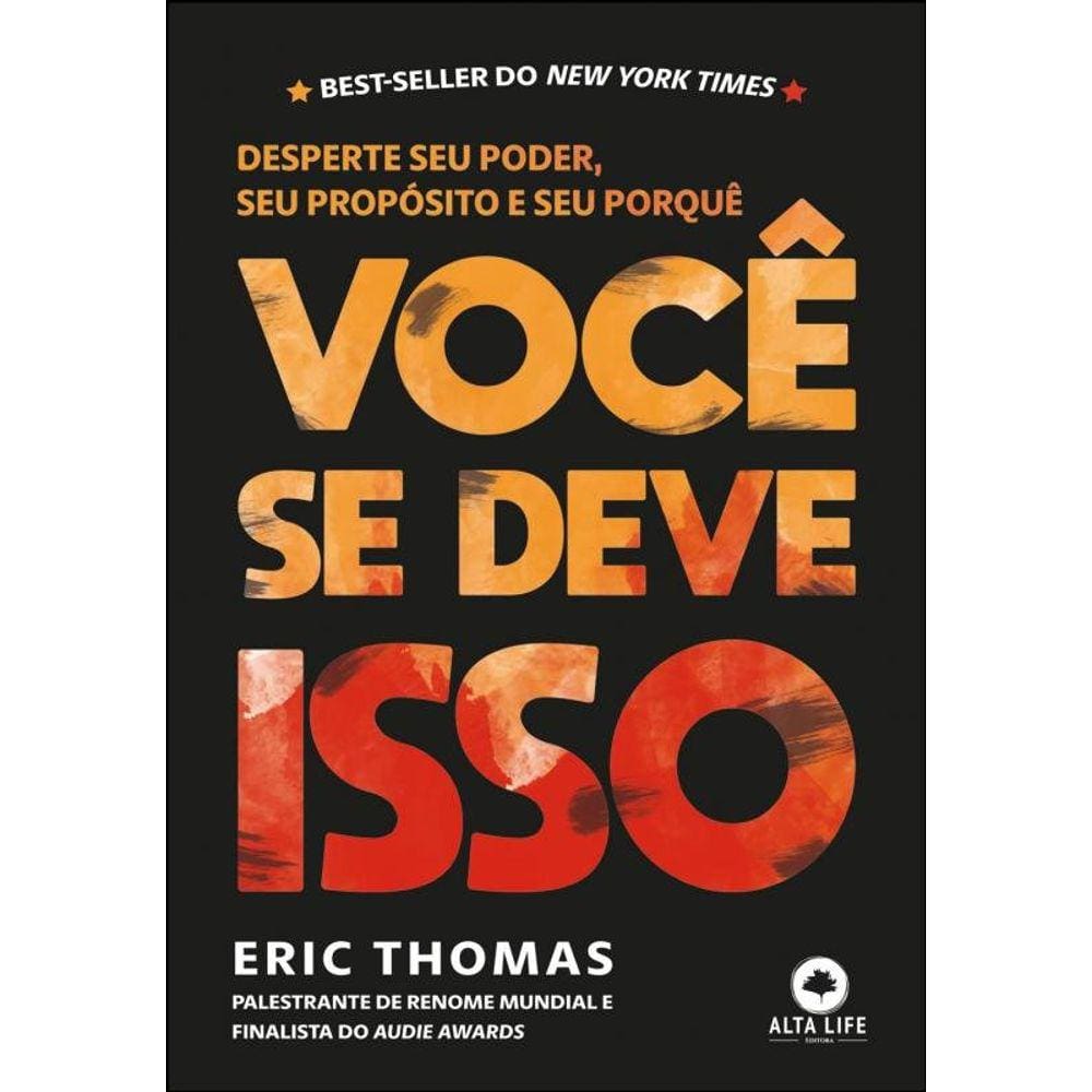 Você se deve Isso: desperte seu poder, seu propósito e seu porquê