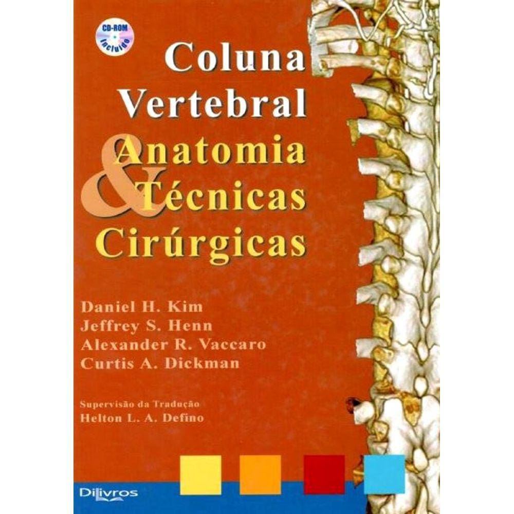 Coluna Vertebral Anatomia  Tecnicas Cirurgicas