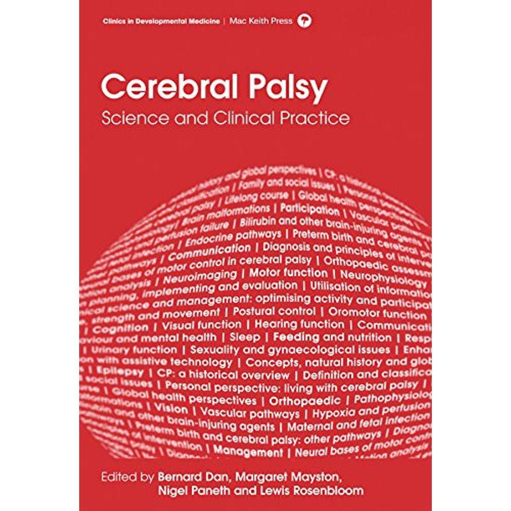 Cerebral Palsy: Science And Clinical Practice