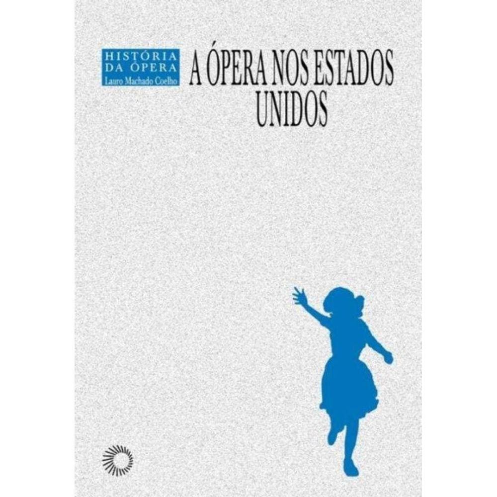 A ópera nos Estados Unidos