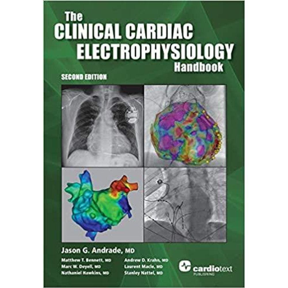 The Clinical Cardiac Electrophysiology Handbook