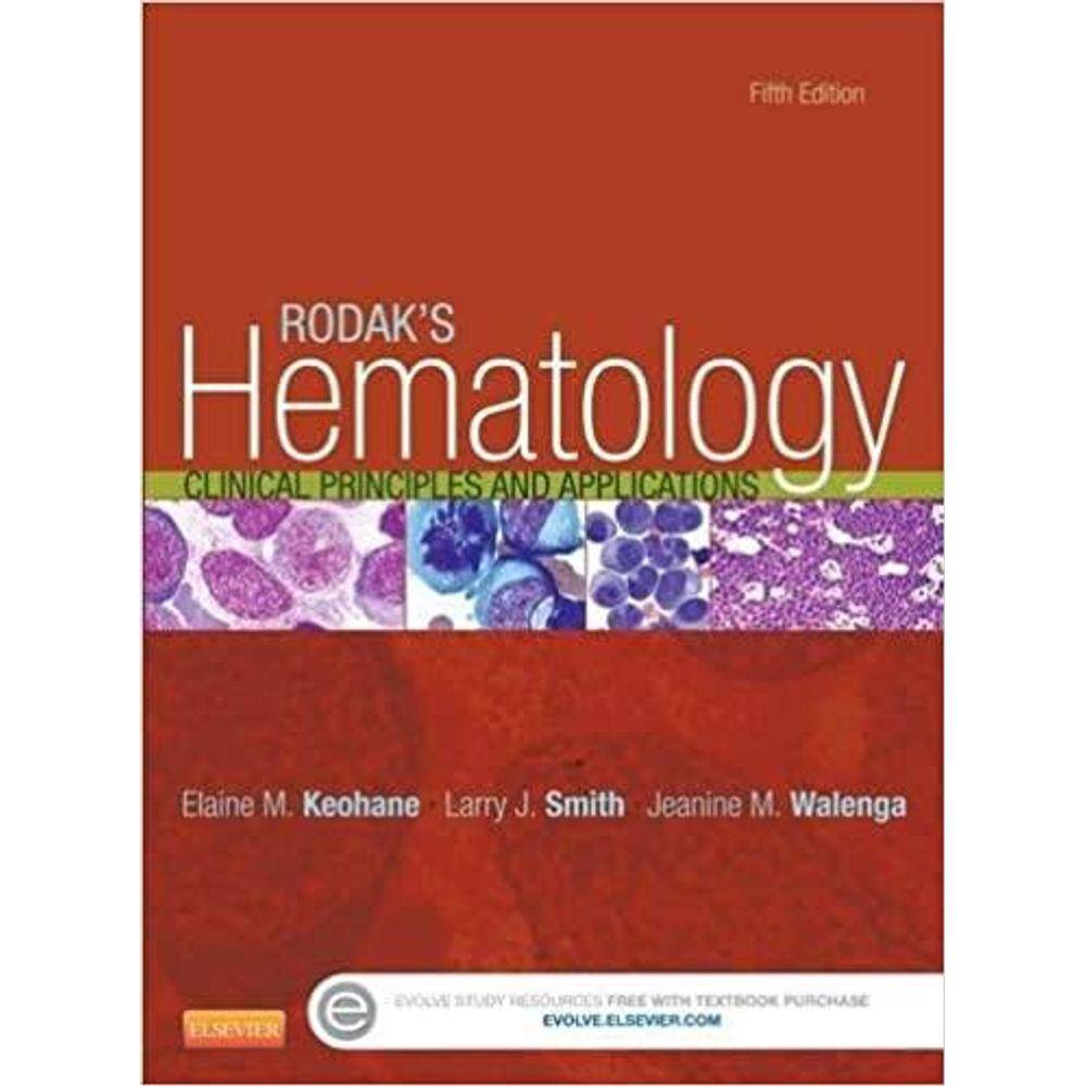 Hematology Clinical Principles And Applications