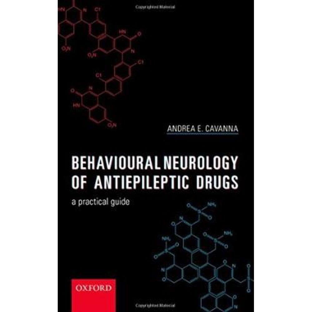 Behavioural Neurology Of Anti-Epileptic Drugs