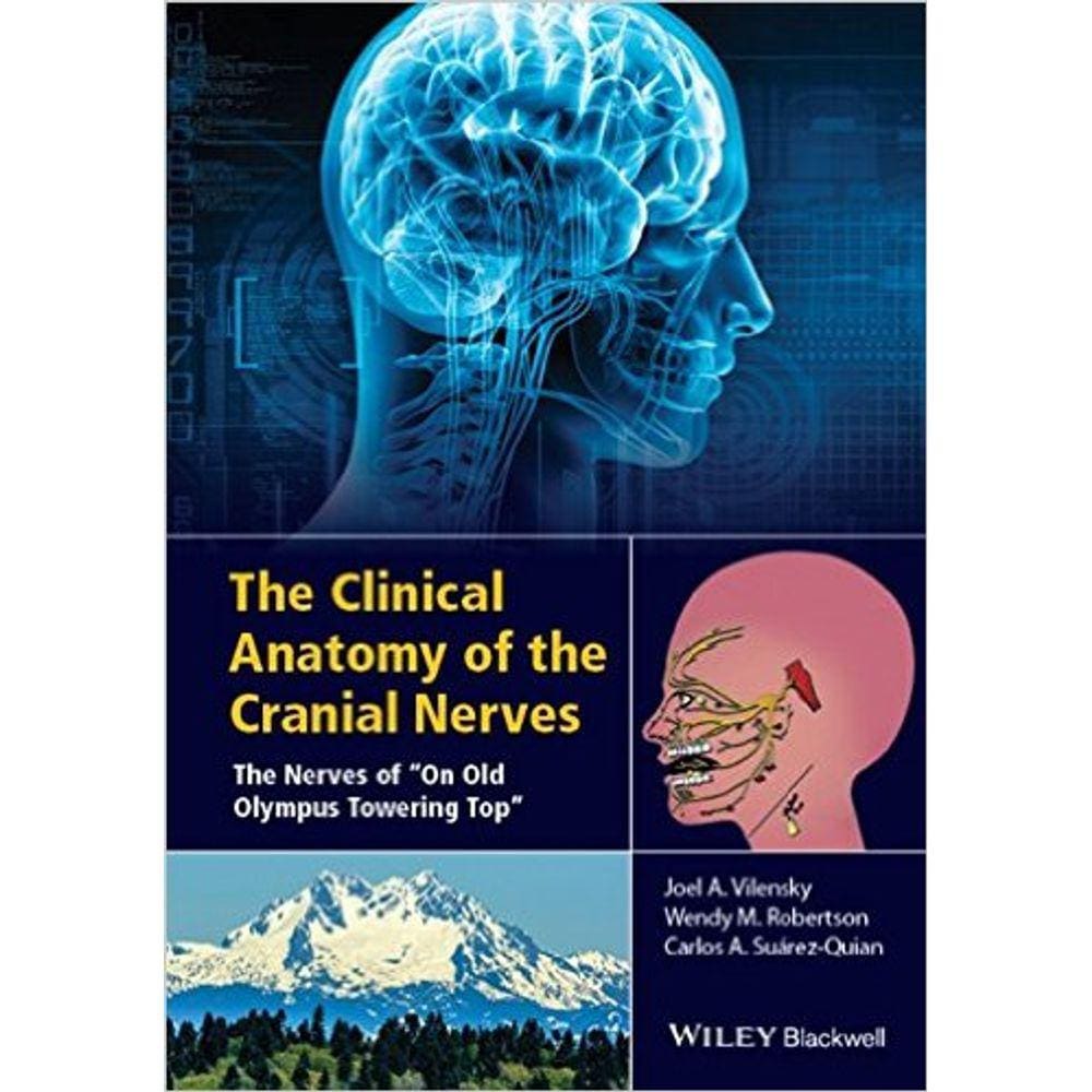 The Clinical Anatomy Of The Cranial Nerves