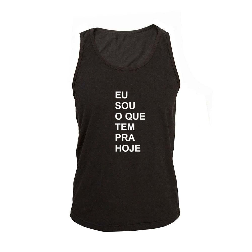 Regata Masculina Algodão Eu Sou O Que Tem Pra Hoje Verão