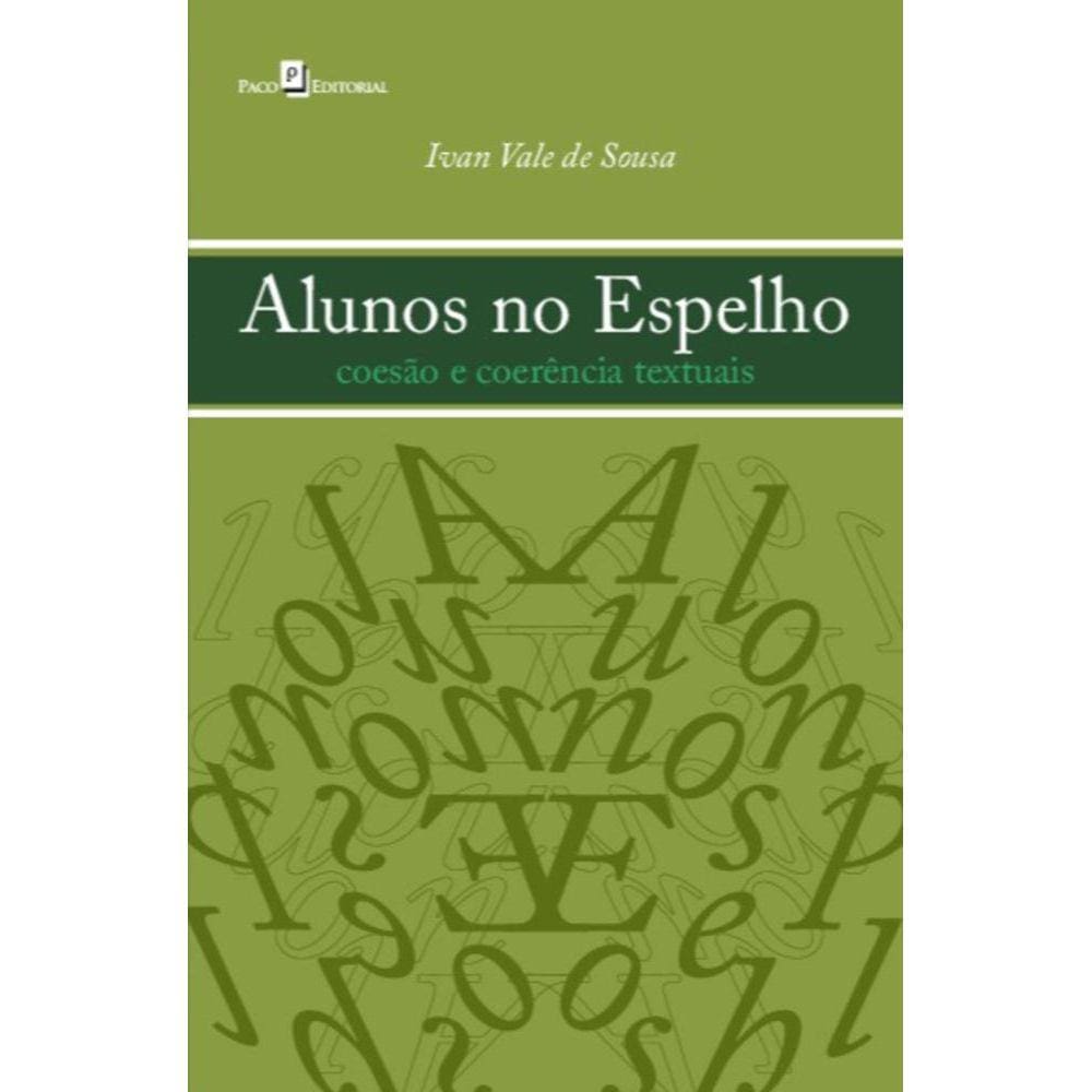 Alunos no espelho: coesão e coerência textuais