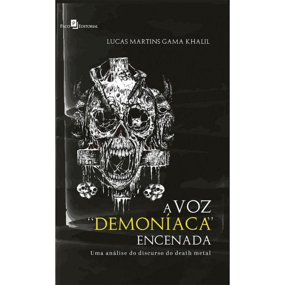 A voz demoníaca encenada: uma análise do discurso do death metal