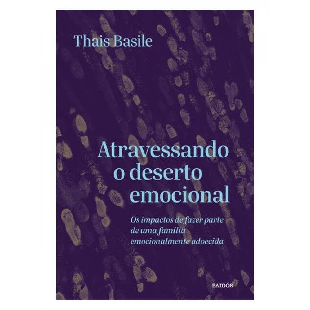 Atravessando O Deserto Emocional