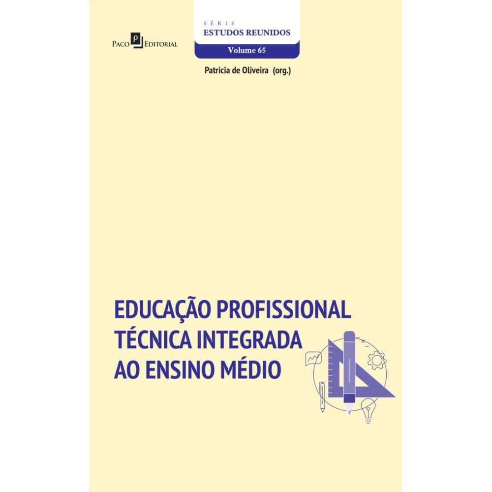 Educação Profissional Técnica Integrada ao Ensino Médio
