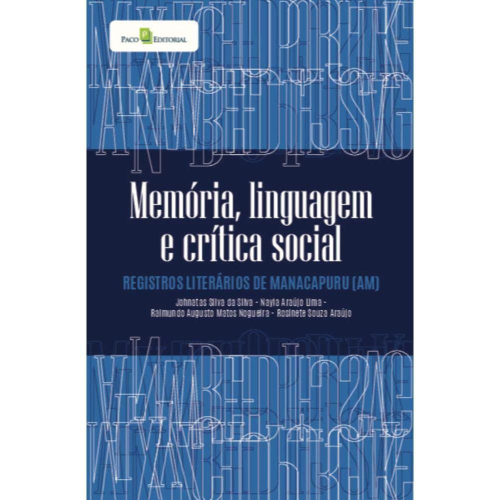Memória, linguagem e crítica social: registros literários de Manacapuru (AM)