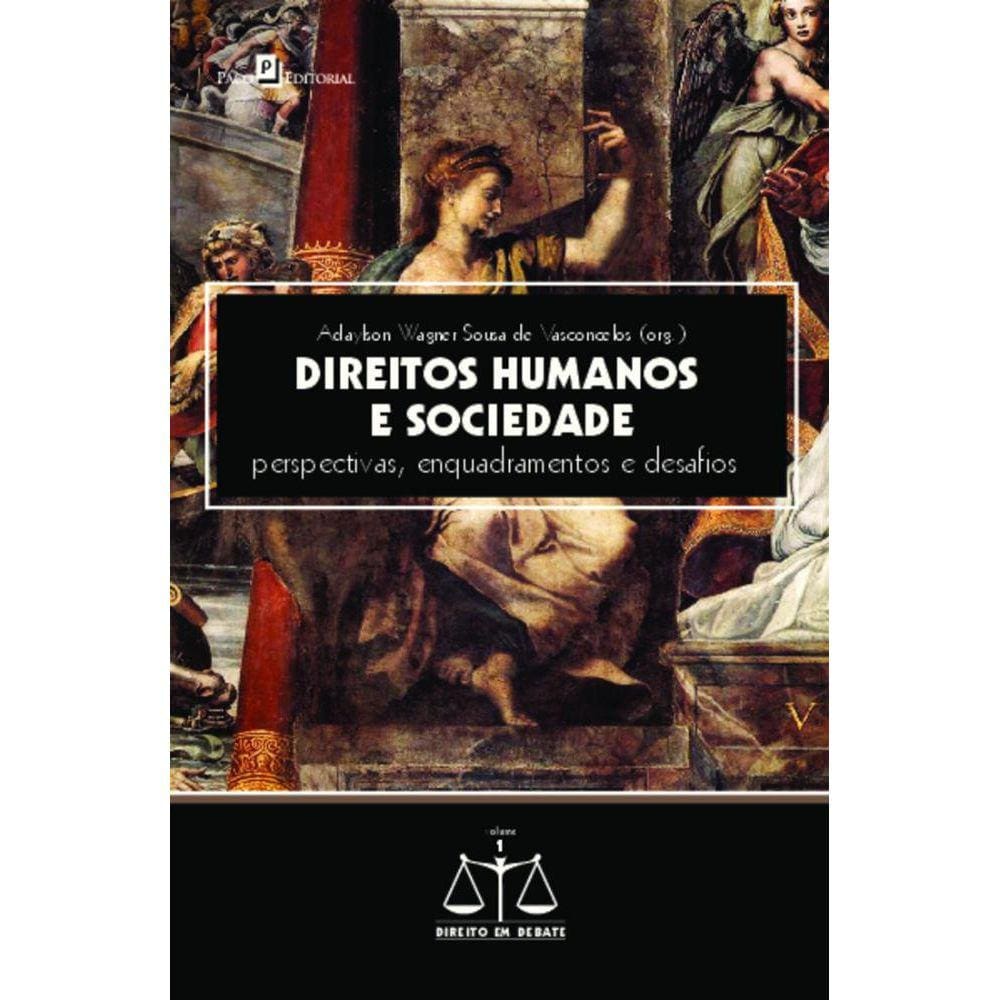 Direitos humanos e sociedade: perspectivas, enquadramentos e desafios