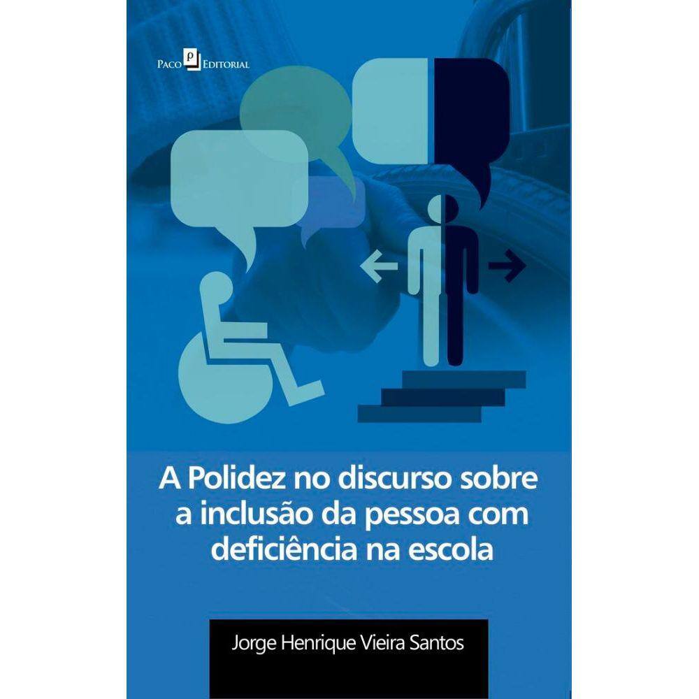 A polidez no discurso sobre a inclusão da pessoa com deficiência na escola