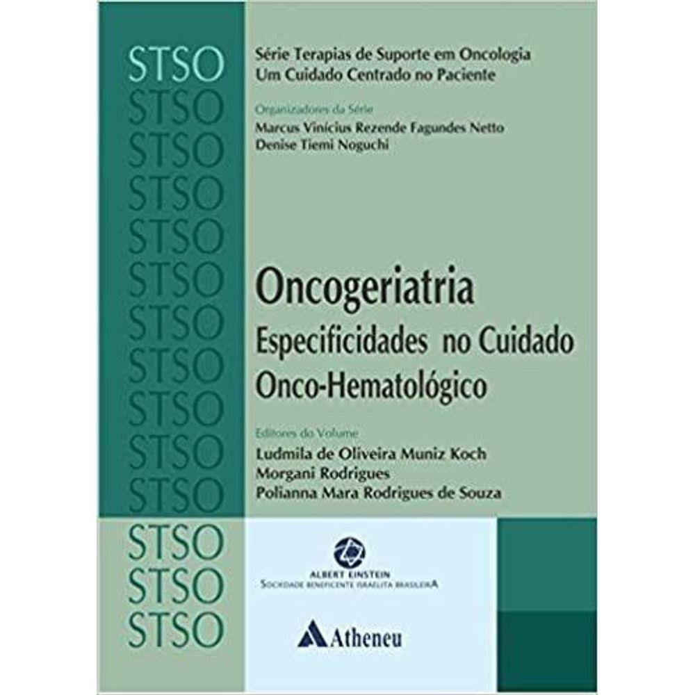 Oncogeriatria: Especificidades No Cuidado Onco-Hematológico