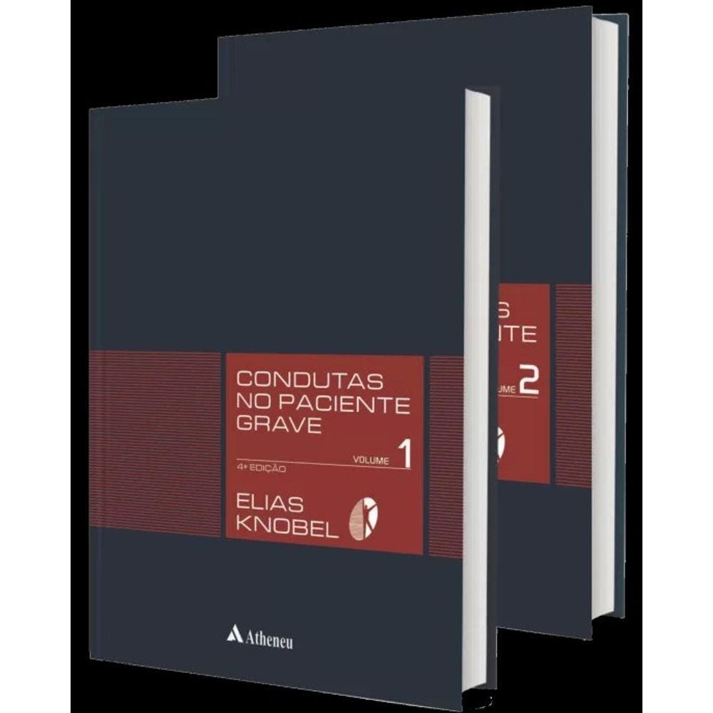 Condutas No Paciente Grave - 2 Volumes