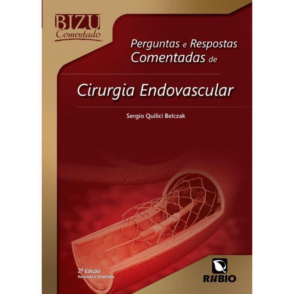 Cirurgia Endovascular Perguntas E Respostas Comentadas De