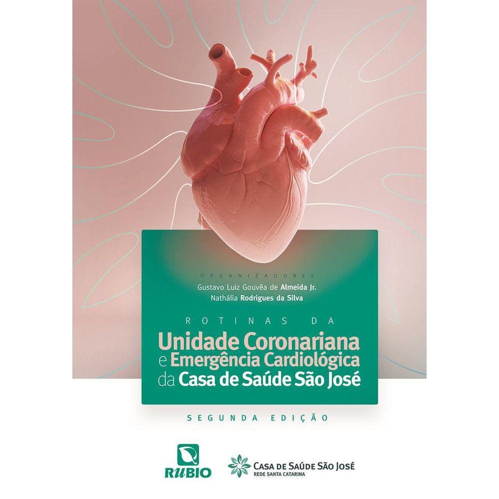 Rotinas Da Unidade Coronariana E Emergencia Cardiologica Casa De Saude Sao