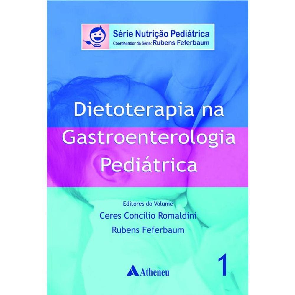 Dietoterapica Na Gastroenterologia Pediatrica