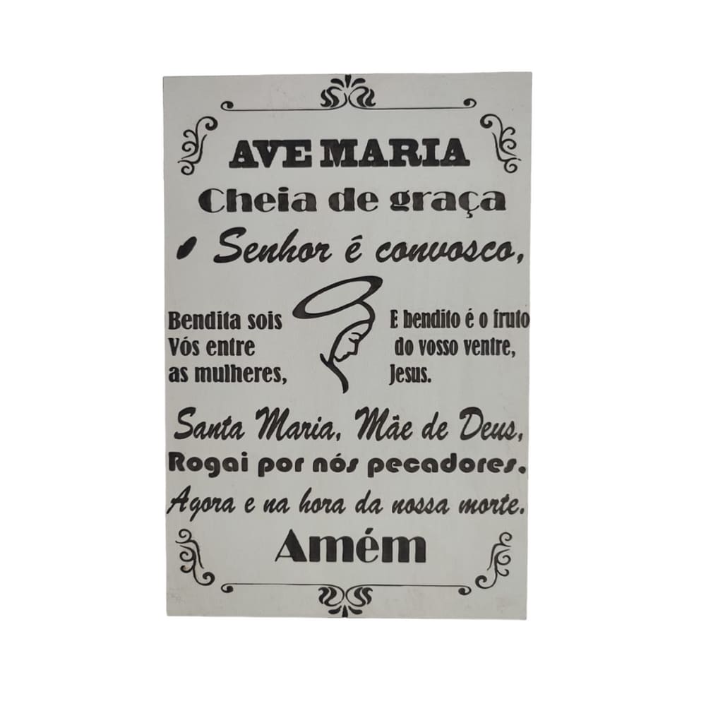 Oração Ave Maria Gravada Laser Tamanho A4 Mdf 3mm Branco [F031]