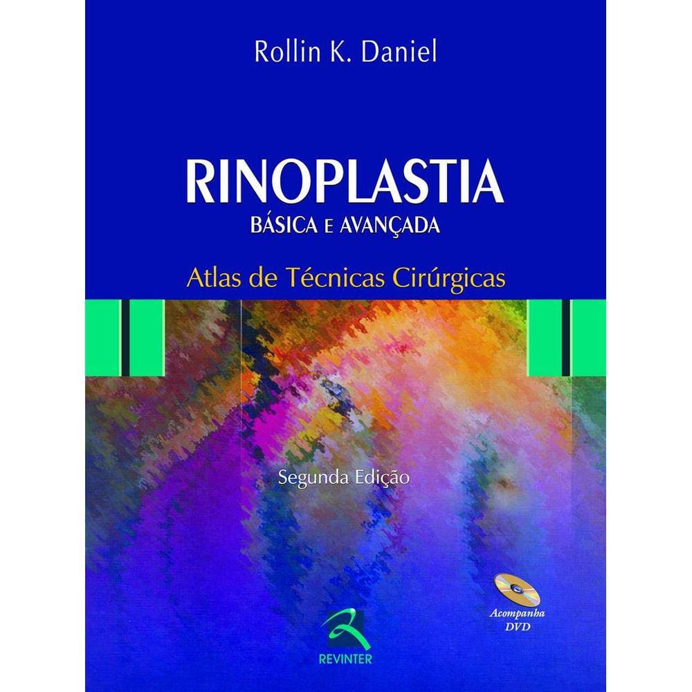 Rinoplastia Basica E Avancada - Atlas De Tecnicas Cirurgicas
