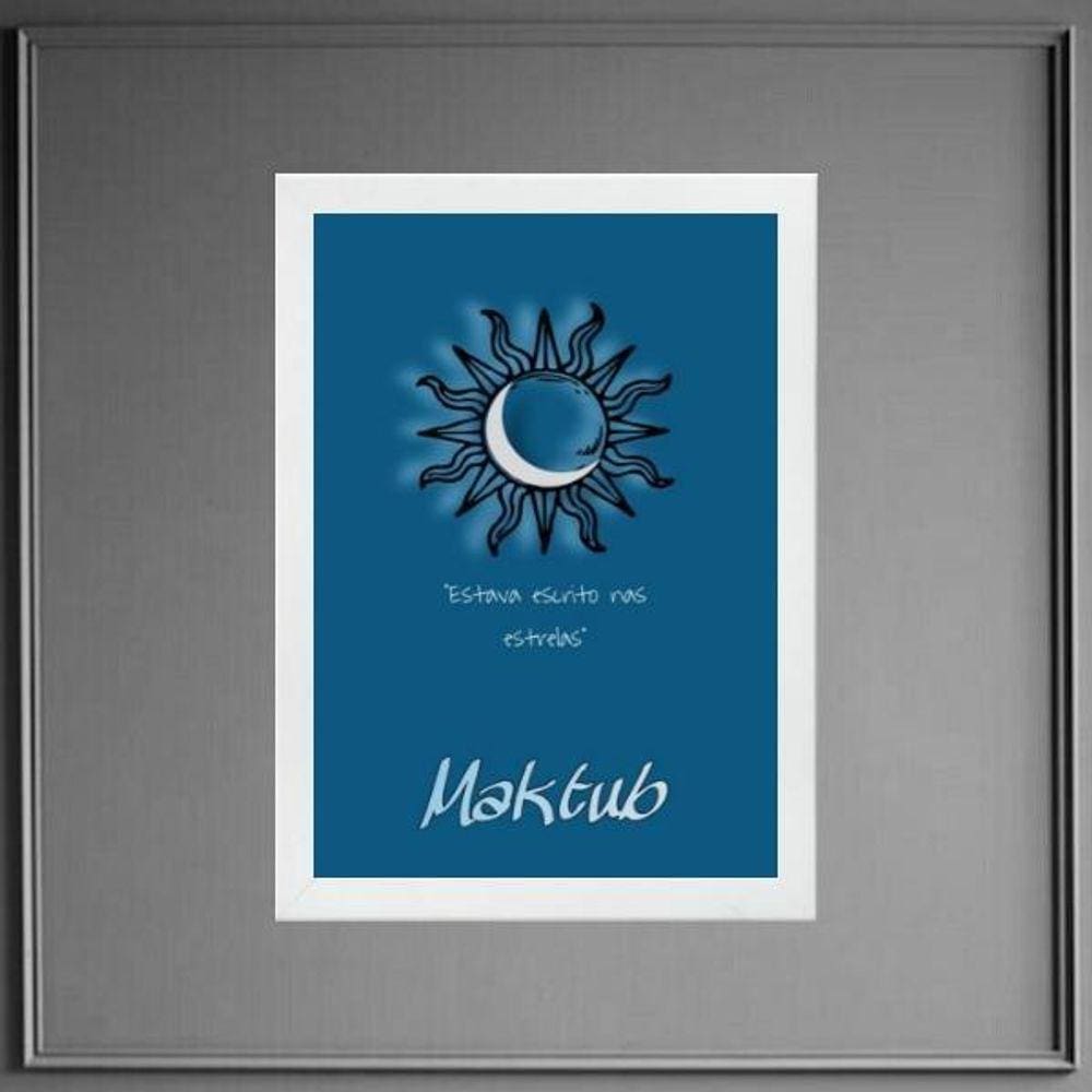 Quadro Maktub - Estava Escrito Nas Estrelas 33X24Cm