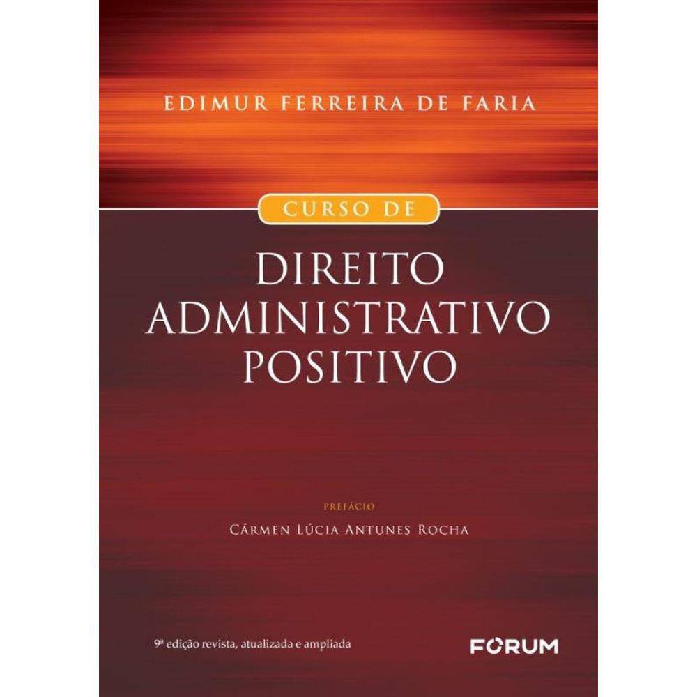 Curso De Direito Administrativo Positivo