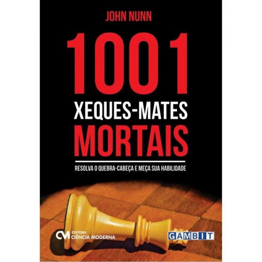 1001 Xeques-Mates Mortais