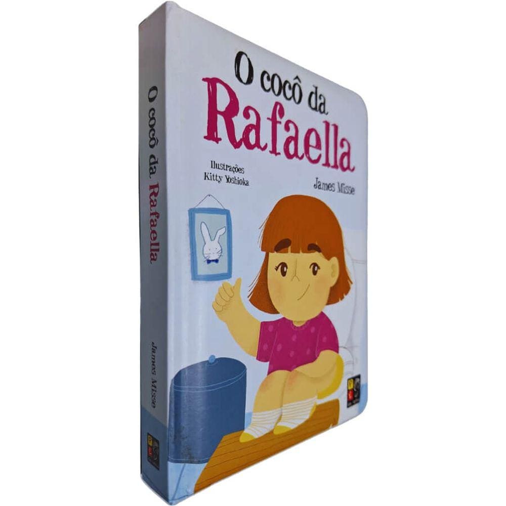 Livro Físico Infantil Cartonado O Cocô da Rafaella James Misse Ilustrações de Kitty Yoshida