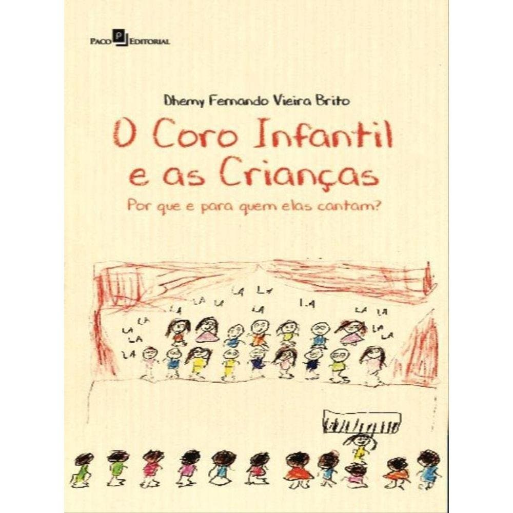 O Coro Infantil E As Crianças