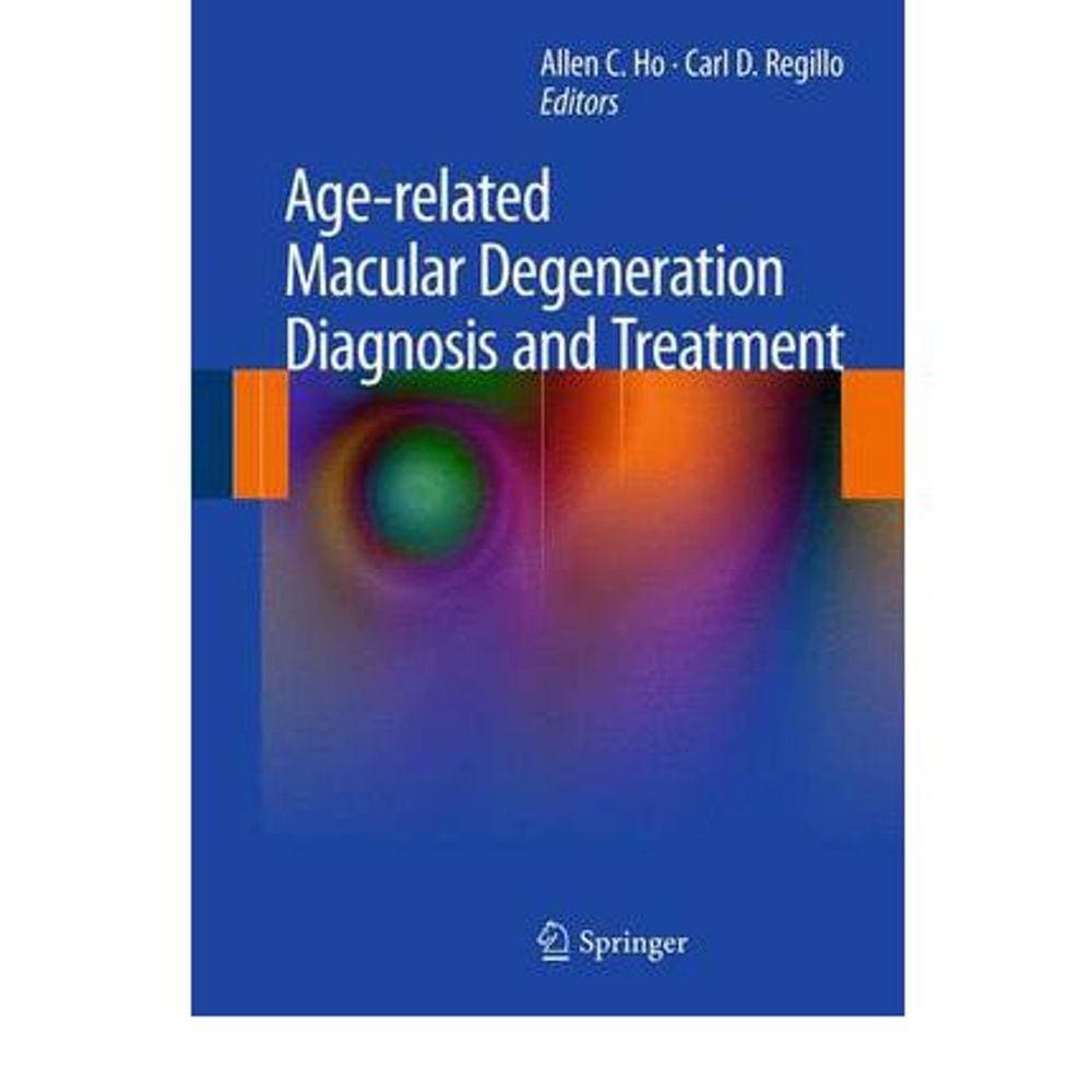 Age-Related Macular Degeneration Diagnosis And Treatment.