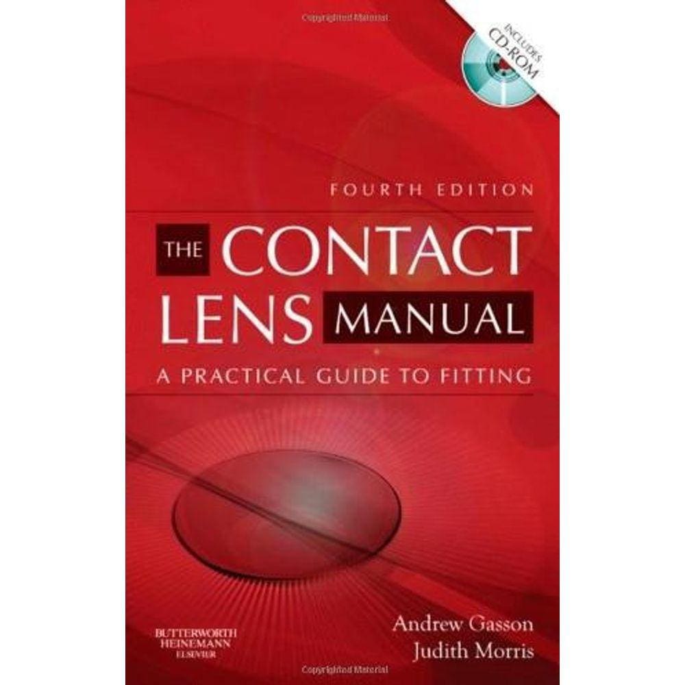 The Contact Lens Manual A Practical Guide To Fitting