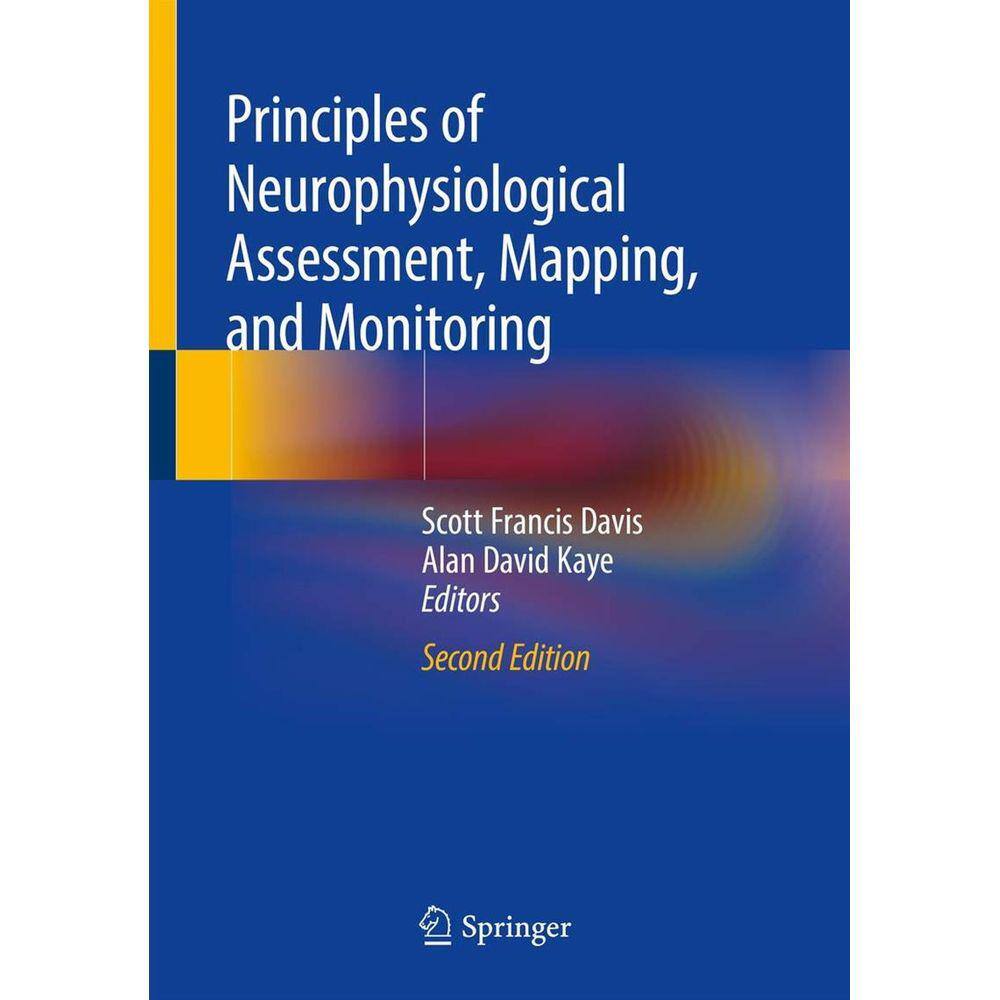Principles Of Neurophysiological Assessment Mapping And Monitoring