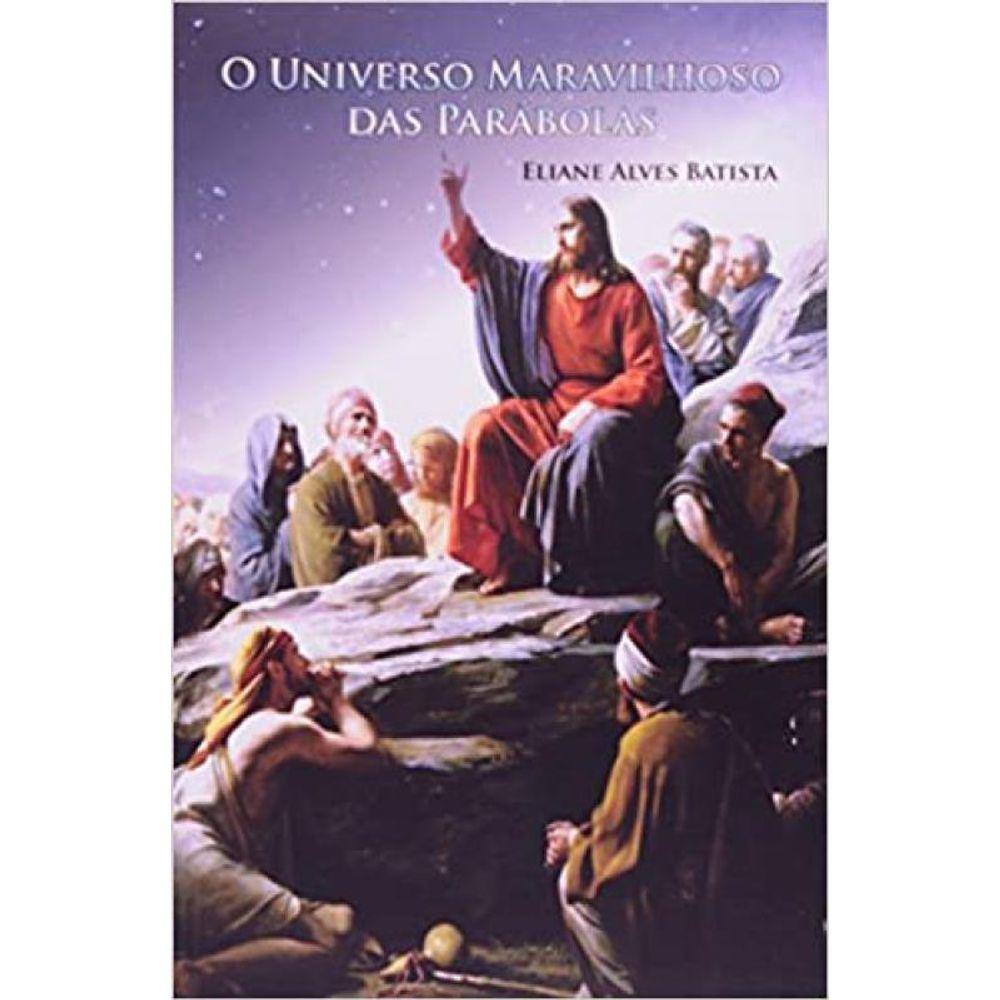 O Universo Maravilhoso Das Parábolas